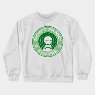 Don't Panic! Coffee Crewneck Sweatshirt